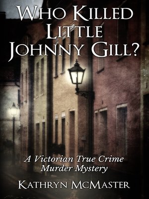 cover image of Who Killed Little Johnny Gill?